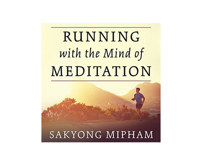 running with the mind of meditation
